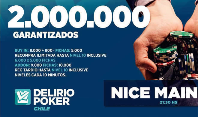 ¡Hoy cl$2.000.000 GTD en Torneo Nice Main de Delirio Poker!
